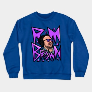 RM BrowN bringing the DooM Crewneck Sweatshirt